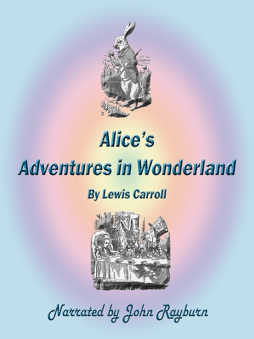 Title details for Alice's Adventures in Wonderland by Lewis Carroll - Available